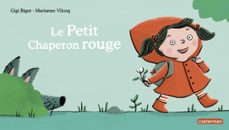 le petit chaperon rouge (ebook)-gigi bigot-9782203205185