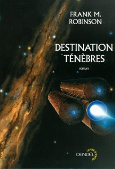 destination tenèbres (ebook)-frank m. robinson-9782207101285