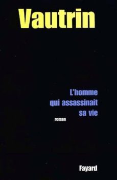 l homme qui assassinait sa vie-9782213610085