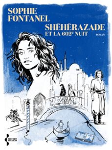sheherazade et la 602e nuit (ebook)-sophie fontanel-9782232149085