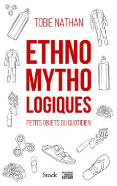 ethnomythologiques (ebook)-tobie nathan-9782234089785