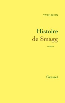 histoire de smagg (ebook)-yves buin-9782246799085
