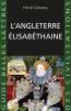 l'angleterre elisabethaine (ebook)-henry suhamy-9782251903385
