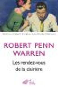 les rendez-vous de la clairière (ebook)-robert penn warren-9782251907185