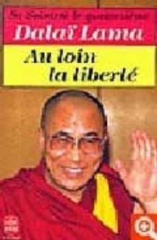 au loin la liberte : memoires-9782253064985