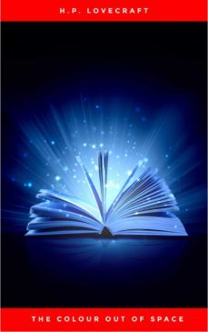 the colour out of space (ebook)-h.p. lovecraft-9782291027485