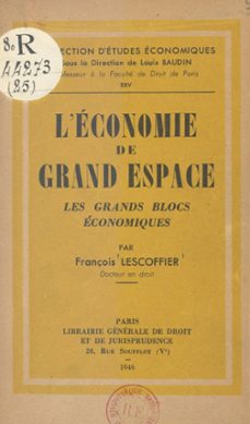 l'économie de grand espace-françois lescoffier-9782307118985