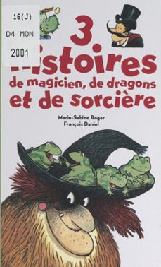 3 histoires de magicien, de dragons et de sorcière (ebook)-marie sabine roger-9782307502685