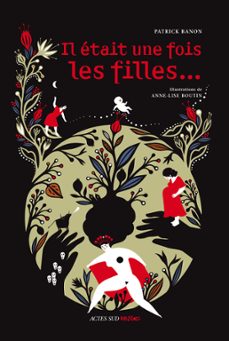 il etait une fois les filles... (ebook)-patrick banon-9782330011185