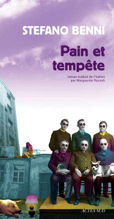 pain et tempête-stefano benni-9782330089085