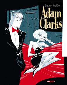 adam clarks - tome 01 (ebook)-regis hautiere-antonio lapone-9782331013485