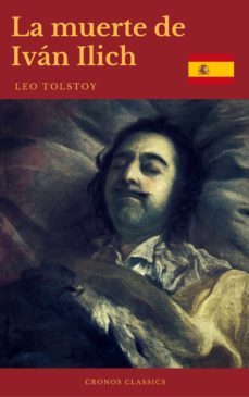 la muerte de iván ilich (cronos classics)-leon tolstoi-9782378070885