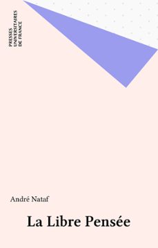 la libre pensee (ebook)-andre nataf-9782402000185
