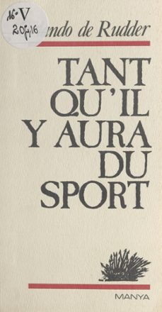 tant qu'il y aura du sport (ebook)-orlando de rudder-9782402096485
