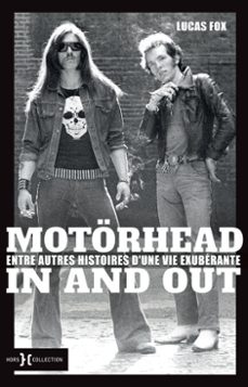 motorhead in and out - entre autres histoires d'une vie exuberante (ebook)-lucas fox-9782701404585