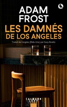 les damnes de los angeles (ebook)-adam frost-9782702192085
