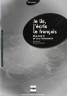 je lis, j ecris le français - cuaderno (nouvelle couverture)-9782706114885