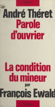 parole d'ouvrier (ebook)-françois ewald-andre theret-9782706279485