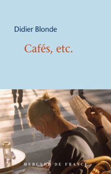 cafes, etc. (ebook)-didier blonde-9782715253285