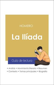 guia de lectura la iliada (analisis literario de referencia y resumen completo) (ebook)-9782759309085