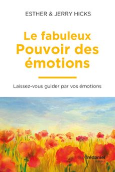 le fabuleux pouvoir des emotions (ebook)-esther hicks-jerry hicks-9782813237385