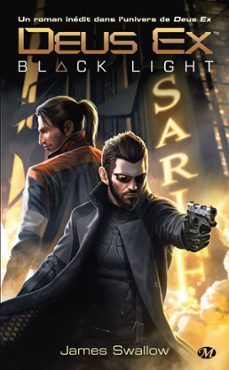deus ex, t1 : black light (ebook)-james swallow-9782820526885