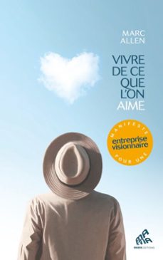 vivre de ce que l'on aime (ebook)-marc allen-9782845945685
