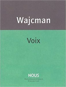 voix-gerard wajcman-9782913549685