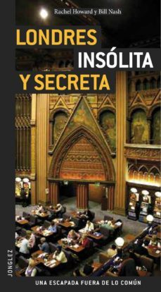 londres insolita y secreta (guias jonglez) (ref.91436) 2009-9782915807585