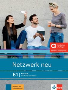 netzwerk neu b1 kursbuch mit audios und videos edicion hibrida allango-9783126072885