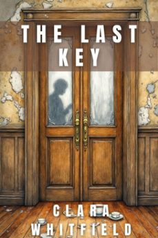 the last key (ebook)-clara whitfield-9783565099085