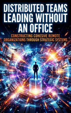 distributed teams: leading without an office (ebook)-selene rothwell-9783565238385