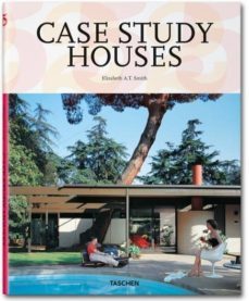case study houses-elizabeth a. t. smith-9783836512985