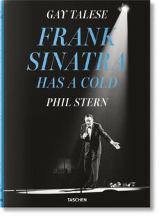 gay talese. phil stern. frank sinatra has a cold-9783836576185
