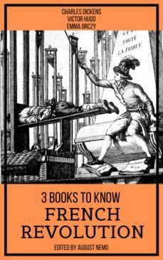3 books to know french revolution (ebook)-emma orczy-9783968584485