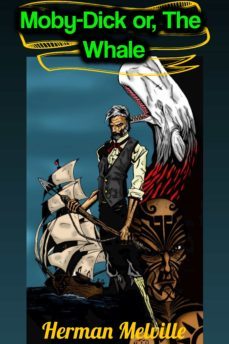 moby-dick or, the whale - herman melville (ebook)-herman melville-9783985519385