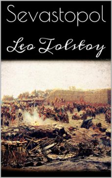 sevastopol (ebook)-leon tolstoi-leon tolstoi-9786050419085