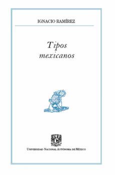 tipos mexicanos (ebook)-ignacio ramirez-9786070249785
