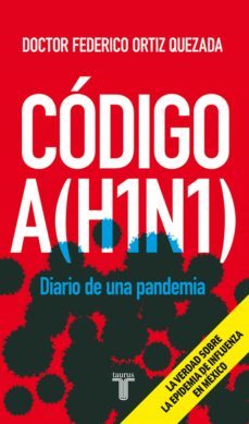 codigo a(h1n1) (ebook)-federico ortiz quezada-9786071108685