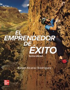 el emprendedor de exito (6ª ed.)-rafael alcaraz rodriguez-9786071514585