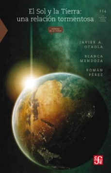 el sol y la tierra (ebook)-javier otaola-blanca mendoza-perez roman-9786071603685
