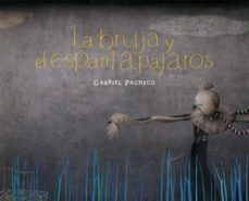 la bruja y el espantapajaros-9786071606785