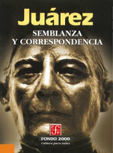semblanza y correspondencia (ebook)-benito juarez-9786071655585