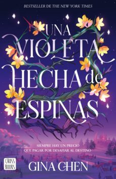 una violeta hecha de espinas (ebook)-gina chen-9786073900485