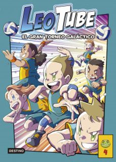 leotube 4. el gran torneo galactico-9786073910385