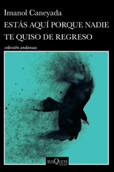 estas aqui porque nadie te quiso de regreso (ebook)-9786073938785