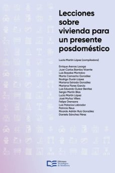 lecciones sobre vivienda para un presente posdomestico (ebook)-lucía martín lópez-9786075018485