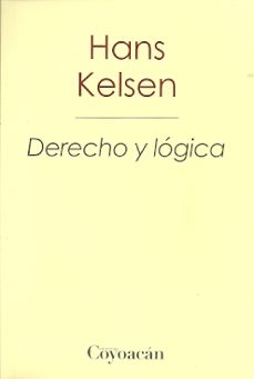 derecho y logica. kelsen-9786079352585