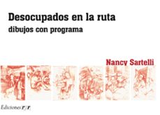 desocupados en la ruta (ebook)-nancy sartelli-9786316608185