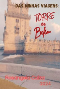 das minhas viagens: torre de belem (ebook)-calza rosangela-9786501202785